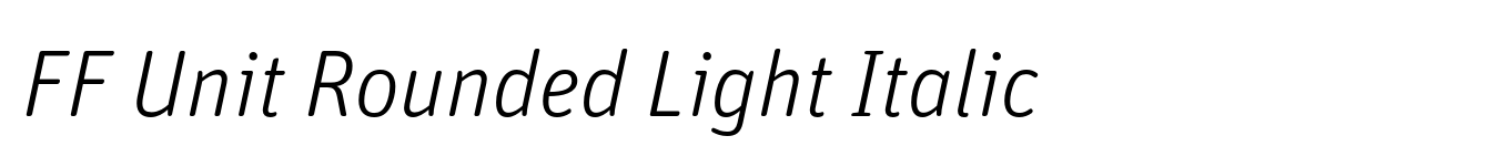 FF Unit Rounded Light Italic